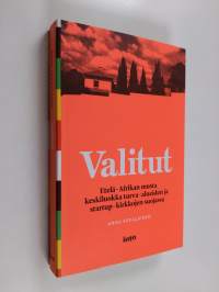 Valitut : Etelä-Afrikan musta keskiluokka turva-alueiden ja startup-kirkkojen suojassa (UUSI)