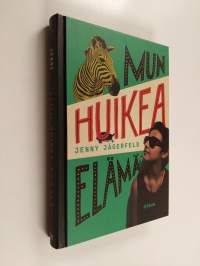 Mun huikea elämä (UUSI)