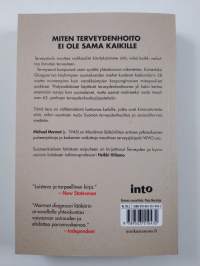 Terveyskuilu : miten terveydenhoito ei ole sama kaikille (ERINOMAINEN)