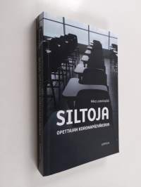 Siltoja : opettajan koronapäiväkirja