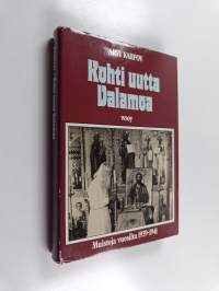 Kohti uutta Valamoa : muistoja vuosilta 1939-1941