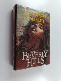 Beverly hills : Kun kauneus, rikkaus ja rakkaus ei riitä