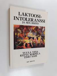 Laktoosi-intoleranssi ja sen hoito