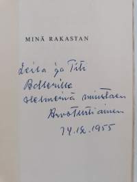 Minä rakastan : runoja (signeerattu, tekijän omiste)