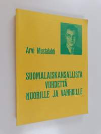 Suomalaiskansallista viihdettä nuorille ja vanhoille 1