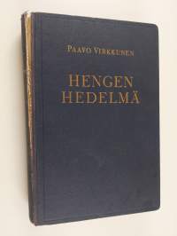 Hengen hedelmä : hiljainen hetki kirkkovuoden kunakin päivänä