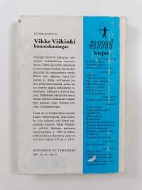 Vikke Viikinki, kunniakuningas