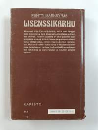 Lisenssikarhu ja muutamia muitakin metsässä mietittyjä eräjutelmia