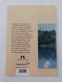 Ammoin Ankkapurhassa : Kymenlaaksossa kivikaudella