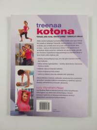 Treenaa kotona : kiinteytä, polta rasvaa, vähennä senttejä - tulokset jo 6 viikossa