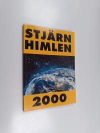 Stjärnhimlen - vad händer under året med stjärnor, planeter och andra himlakroppar-.. 2000