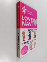 Lovenavi : japanilainen horoskooppi : tulkitse omaa ja ystäviesi rakkauselämää : mitä syntymäaikasi kertoo ihmissuhteistasi