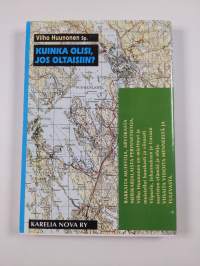 Kuinka olisi, jos oltaisiin ...? - valikoima lehtikirjoituksia vuosilta 1971-86