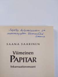 Viimeinen papitar : inkarnaatioromaani (signeerattu, tekijän omiste)