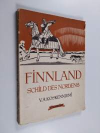 Finnland - Schild des Nordens : eine kulturell-politische Übersicht