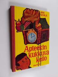 Apteekin kukkuva kello sekä muita kertomuksia ja satuja