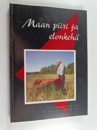 Maan piiri ja elonkehä : professori Heikki Kirkisen juhlakirja