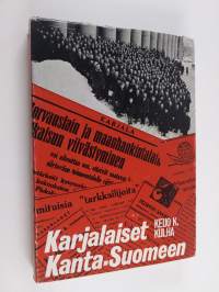 Karjalaiset Kanta-Suomeen : Karjalaisen siirtoväen asuttamisesta käyty julkinen keskustelu vuosina 1944-1948