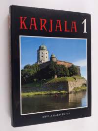 Karjala 1 : portti itään ja länteen