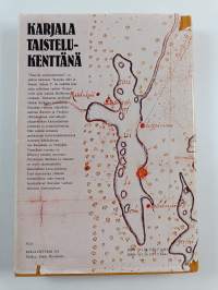 Karjala idän ja lännen välissä 2, Karjala taistelukenttänä