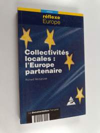 Collectivités locales : l&#039;Europe partenaire