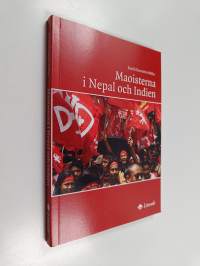 Maoisterna i Nepal och Indien (signeerattu, tekijän omiste)