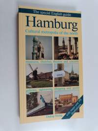 Hamburg - Cultural Metropolis of the North : Museums, Churches, Theatres and Concerts