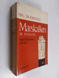 Marskalken av Finland : Gustaf Mannerheim 1941-1944