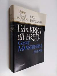 Från krig till fred : Gustaf Mannerheim 1944-1951