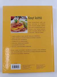 Kevyt keittiö : uusia ideoita kevyeen nautintoon