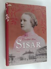 Sisar : historiallinen romaani vuosilta 1918-1924