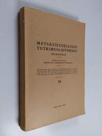 Metsätieteellisen tutkimuslaitoksen julkaisuja 19