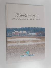 Mällin matka : 30 vuotta puhdistettua vettä : Jyväskylän seudun puhdistamo oy 1971-2001