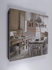 At peace at home : harmonius designs for simple living