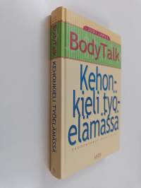 Body talk : kehonkieli työelämässä