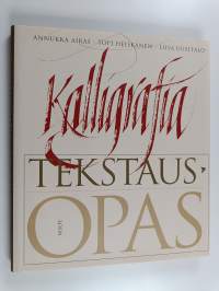 Kalligrafia : tekstausopas