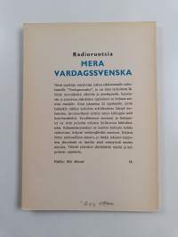 Mera vardagssvenska : yleisradion käytännöllinen ruotsin kielen oppikurssi