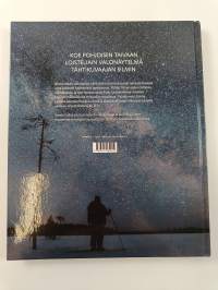 Taivas tulessa : kulje revontulten loimussa