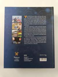 Haavista verkkoon : Suomen tulli muuttuvassa maailmassa (signeerattu, tekijän omiste)