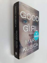 Good girl : kunpa tietäisit - Kunpa tietäisit