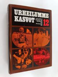 Urheilumme kasvot 12 : Urheilu 1980-1982