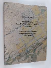 Helsingin kaupunkimittauksen vaiheita : 100 vuotta ensimmäisestä kaupungingeodeetista : 1892-1992