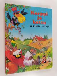 Korppi ja kettu ja muita satuja