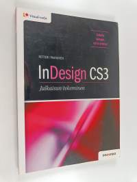 InDesign CS3 : julkaisun tekeminen