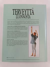 Terveyttä luonnosta : parantavat lääkekasvit ja täydentävät hoidot