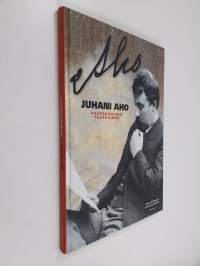 Juhani Aho : vastakohtien tasapainoa