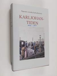 Signums svenska kulturhistoria Karl Johan-tiden