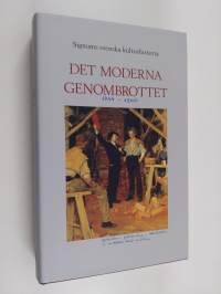 Signums svenska kulturhistoria. Det moderna genombrottet