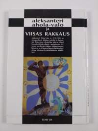 aleksanteri ahola-valo ja viisas rakkaus