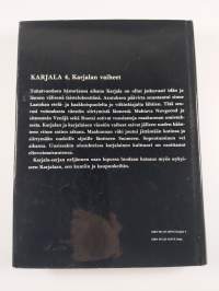 Karjala 4 : Karjalan vaiheet